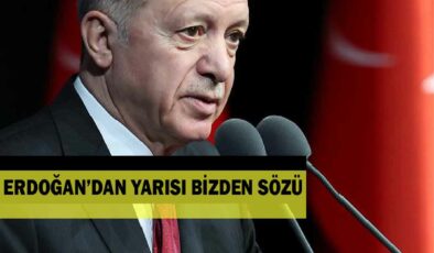 ERDOĞA: YARISI BİZDEN