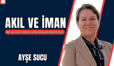 AKIL VE İMAN