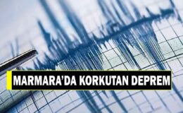 MARMARA’DA KORKUTAN DEPREM!